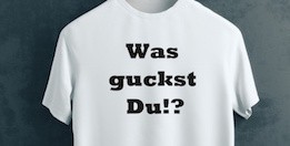 Was guckst Du!? Kommunikation mit T-Shirts Bild 1